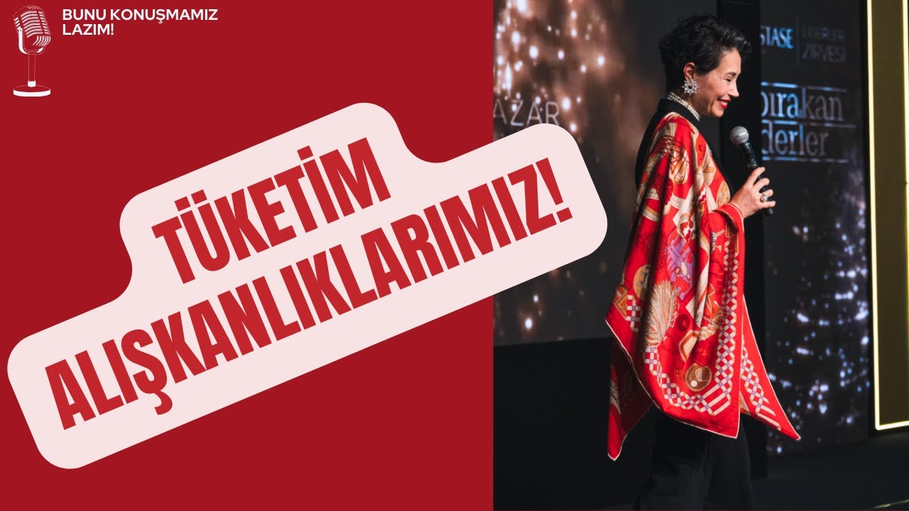TÜKETİM ALIŞKANLIKLARIMIZ!