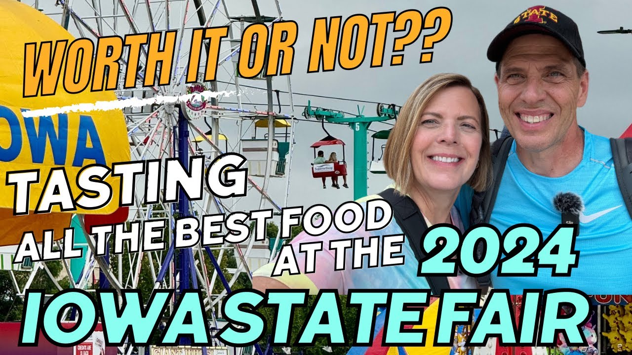 Tasting all the “BEST” Fair Food at the 2024 Iowa State Fair: Worth it or Not?