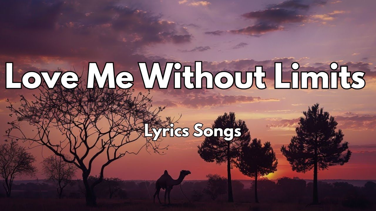 Love Me Without Limits💋|New Love Romantic  English (Lyrics) Songs 2026