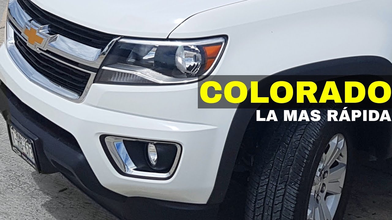 📽Chevrolet Colorado 4x4 ¡La Mas Rápida Camioneta Pickup De Trabajo!
