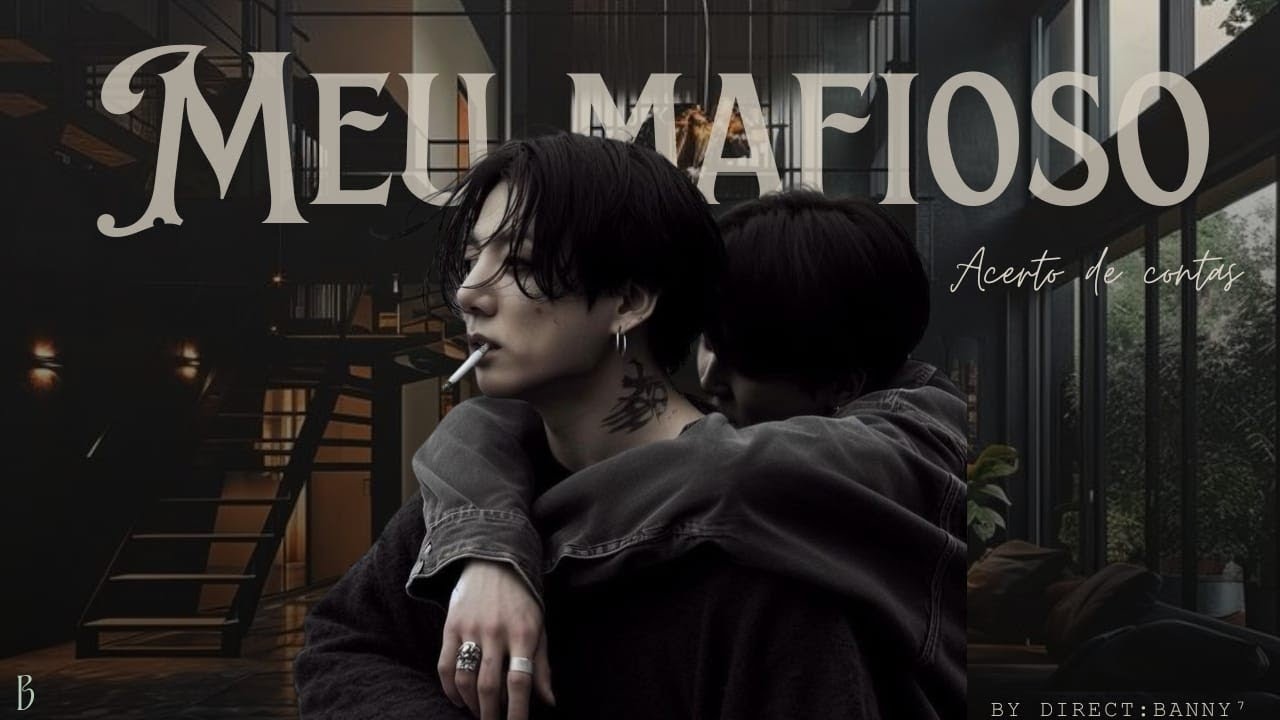 SÉRIE JIKOOK|MEU MAFIOSOS•Acerto de contas•EP:9 