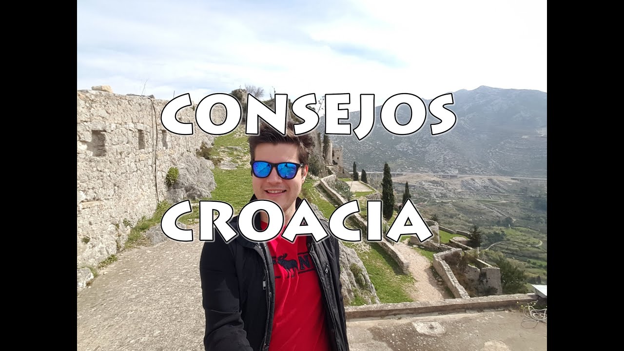 Consejos para viajar a CROACIA
