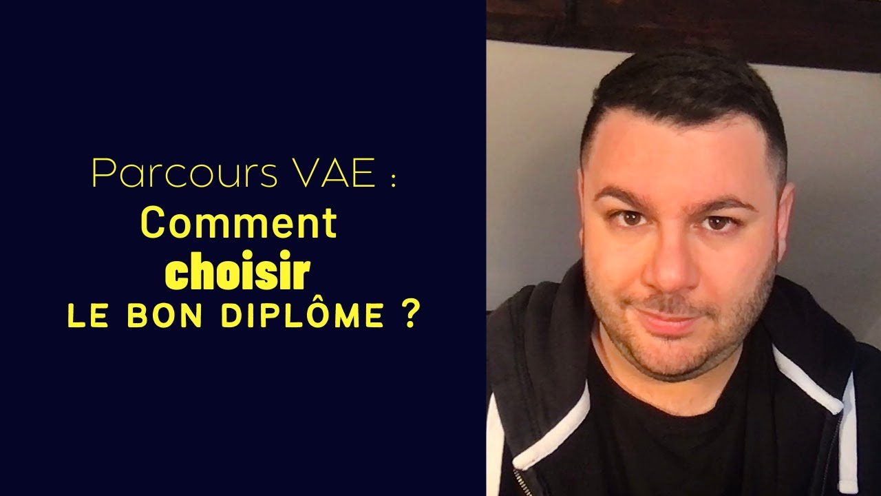 Parcours VAE : Comment choisir le bon dipl&ocirc;me ?