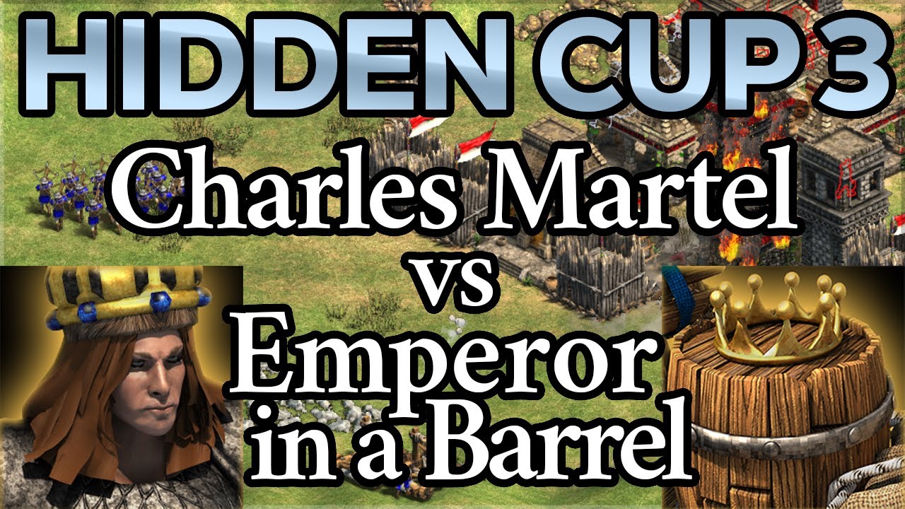 Hidden Cup 3 | Ro16 Charles Martel vs Emperor in a Barrel [Match 8]