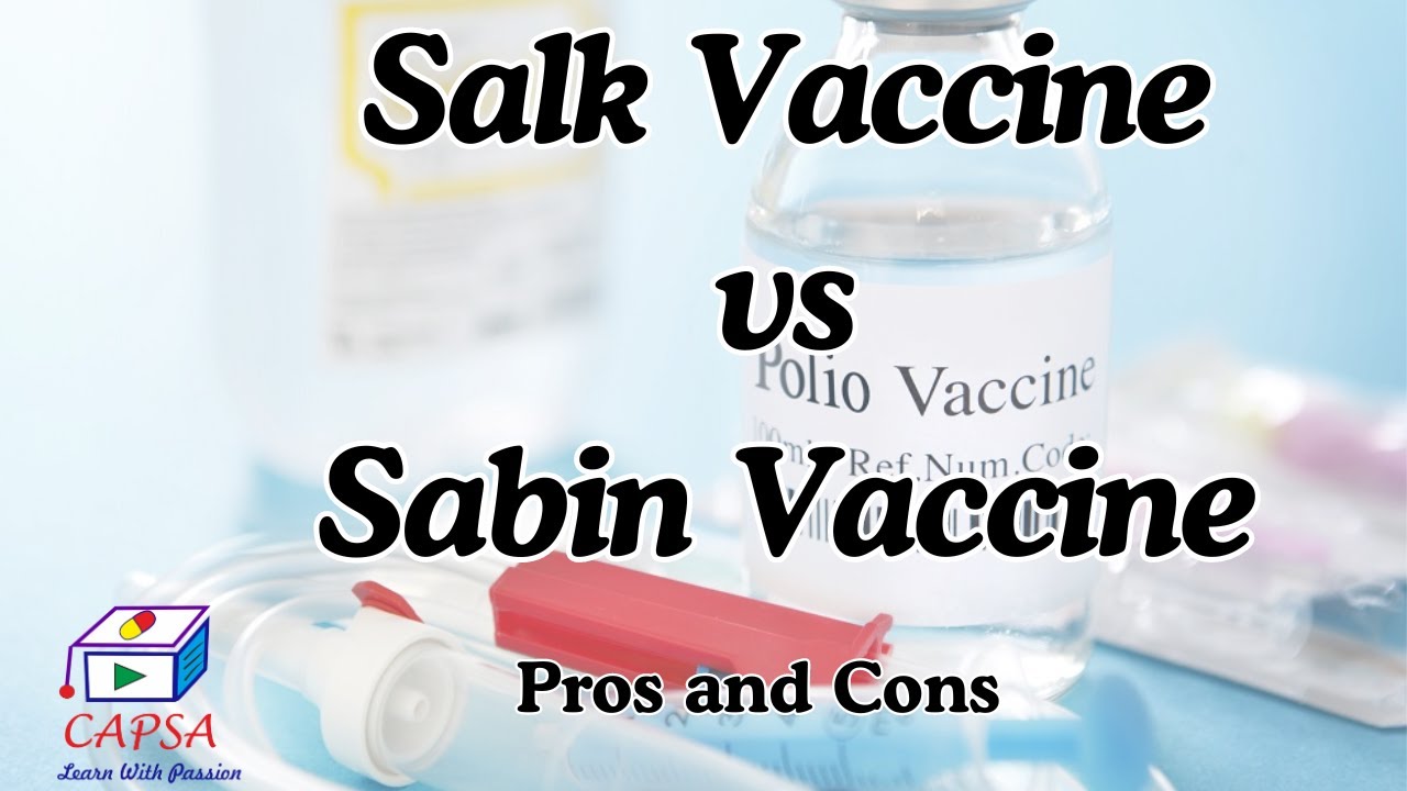 Salk vs. Sabin Vaccine: Key Differences, Benefits, and Effectiveness