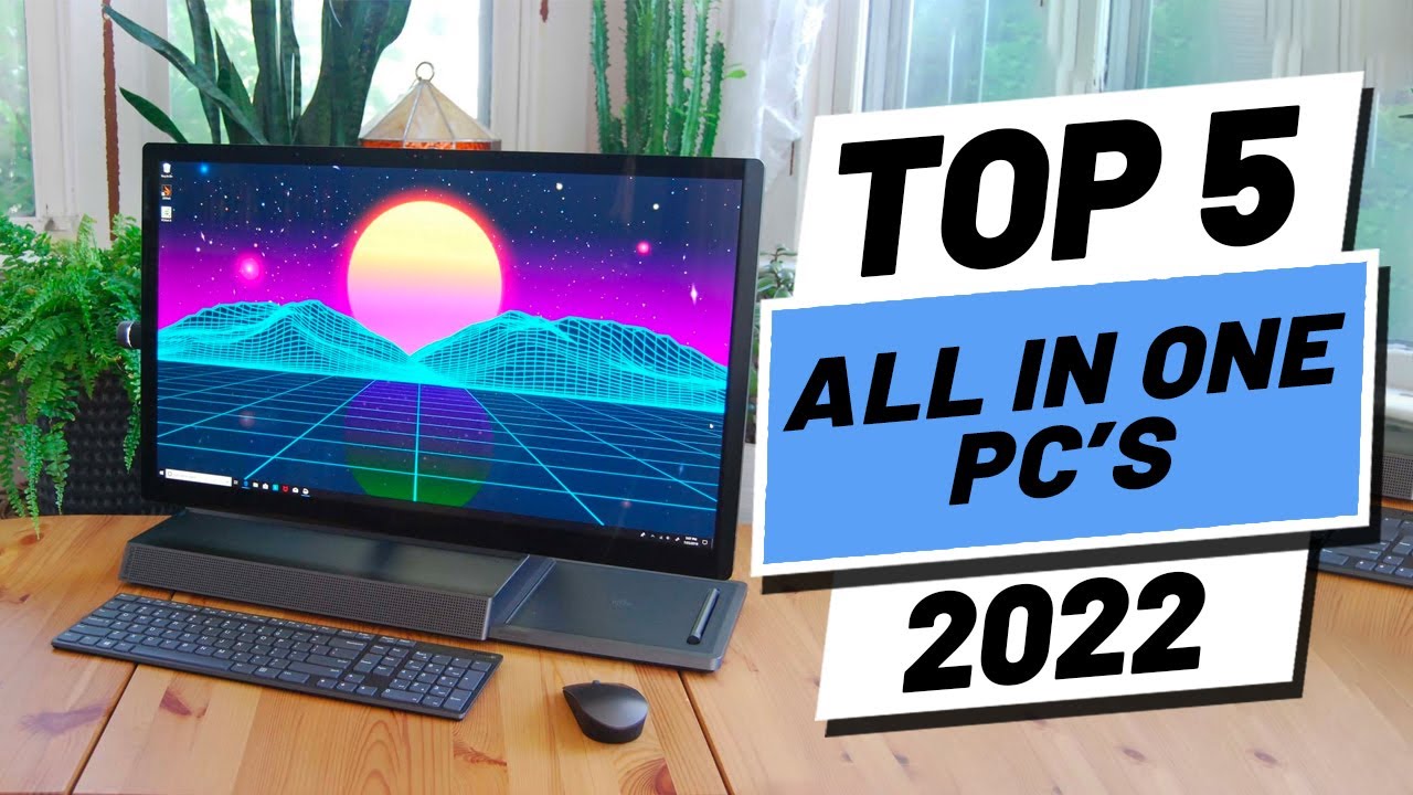 Top 5 BEST All In One PCs of (2022)