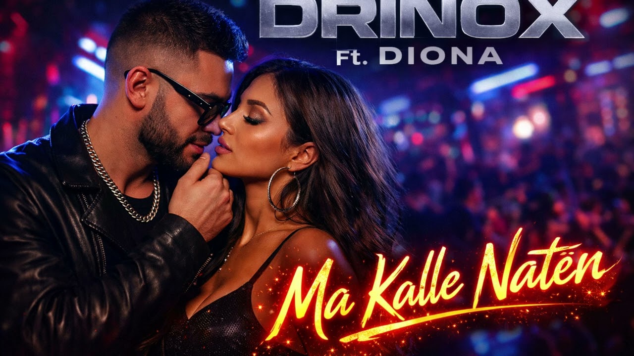 Drinox ft Diona   Ma Kalle Natën