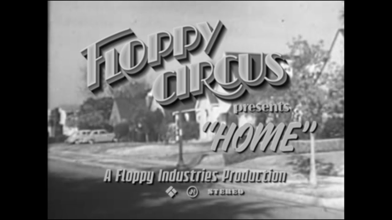 Floppy Circus - Home (Official Video)