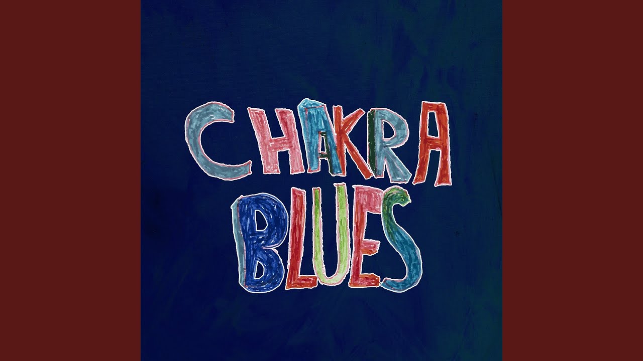 Chakra Blues