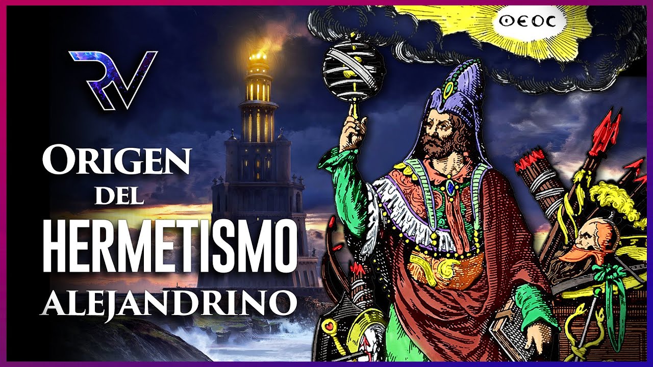 Origen del Hermetismo Alejandrino