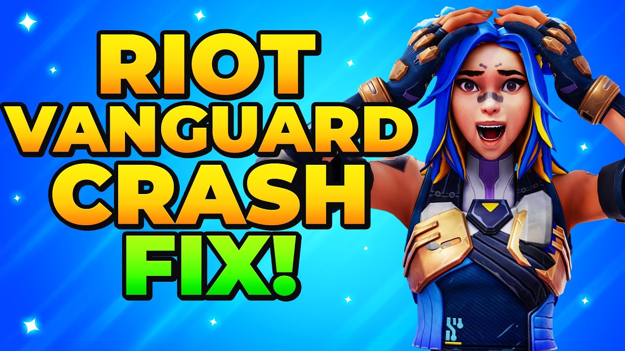 Fix Riot Vanguard Crash - Valorant Error Solved