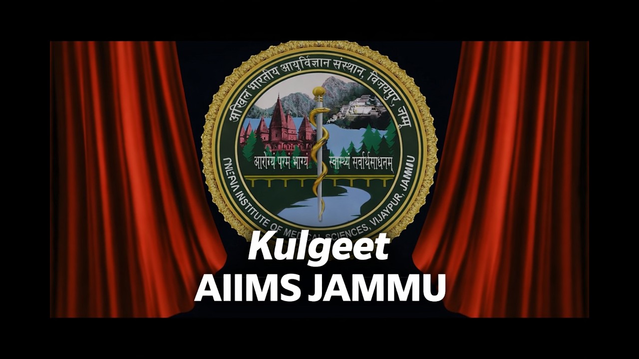 AIIMS Jammu Kulgeet, The Spirit of Excellence