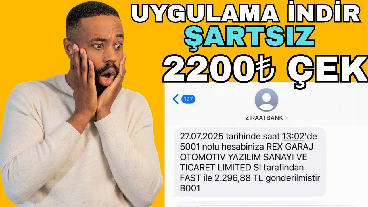 UYGULAMA İNDİR GİRİŞ YAP ŞARTSIZ 2200₺ &Ccedil;EK | İnternetten para kazanma y&ouml;ntemi 2025