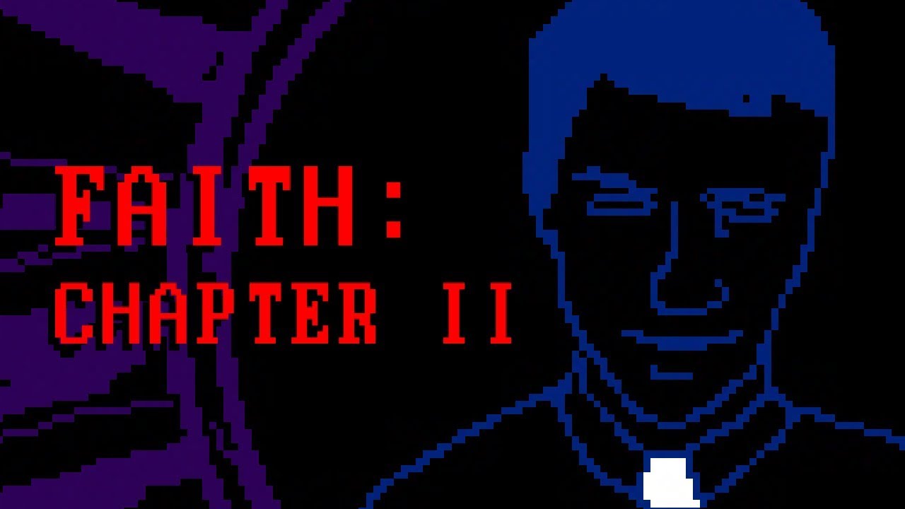 FAITH: CHAPTER II - Pixel Horror Indie Game Trailer