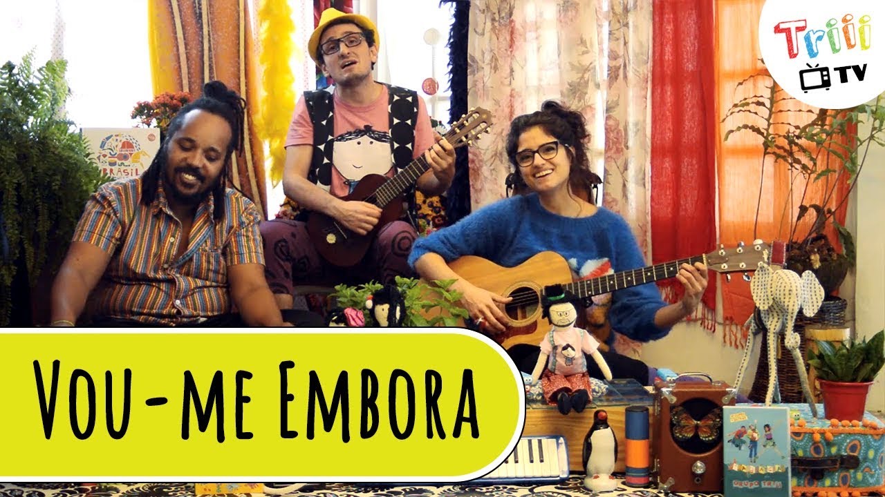 Grupo Triii - Vou-me Embora