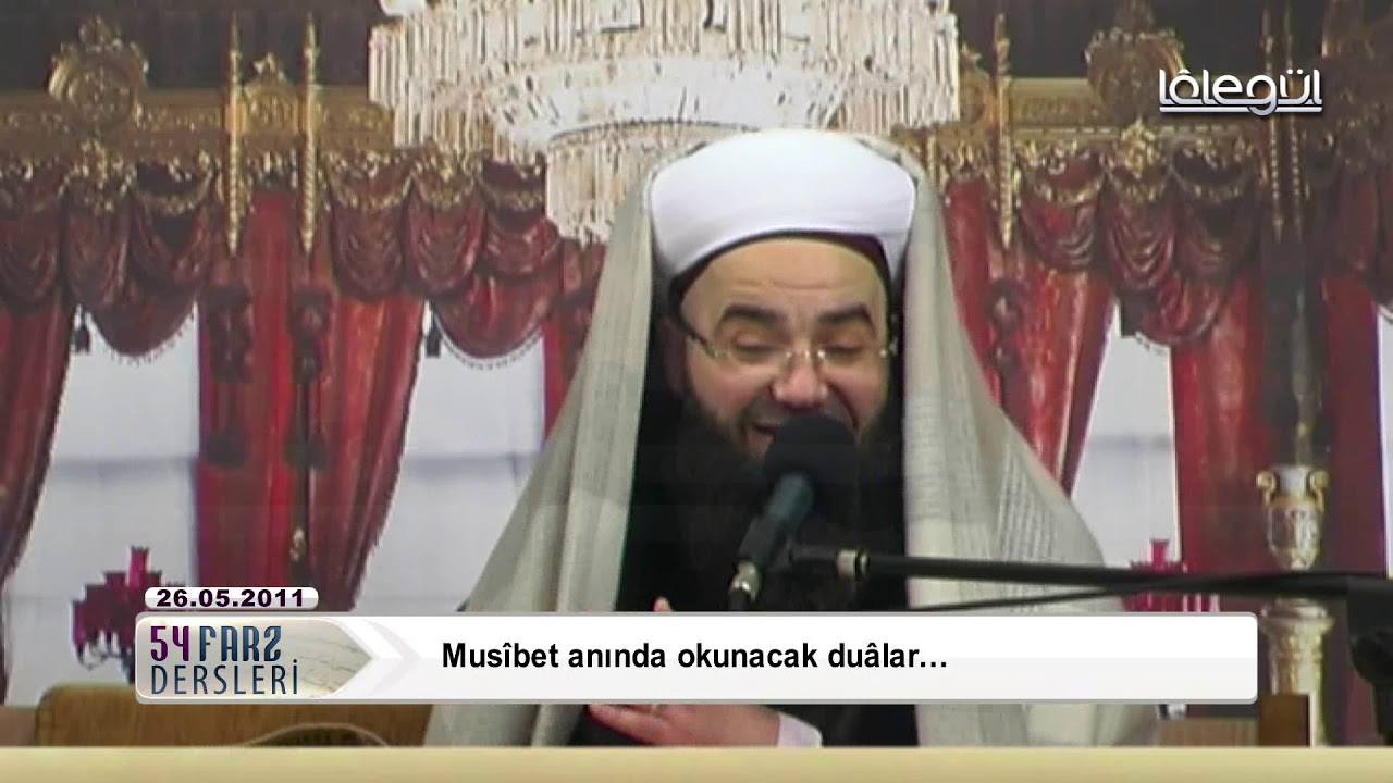 Musîbet anında okunan duâ - Cübbeli Ahmet Hocaefendi #LâlegülTV