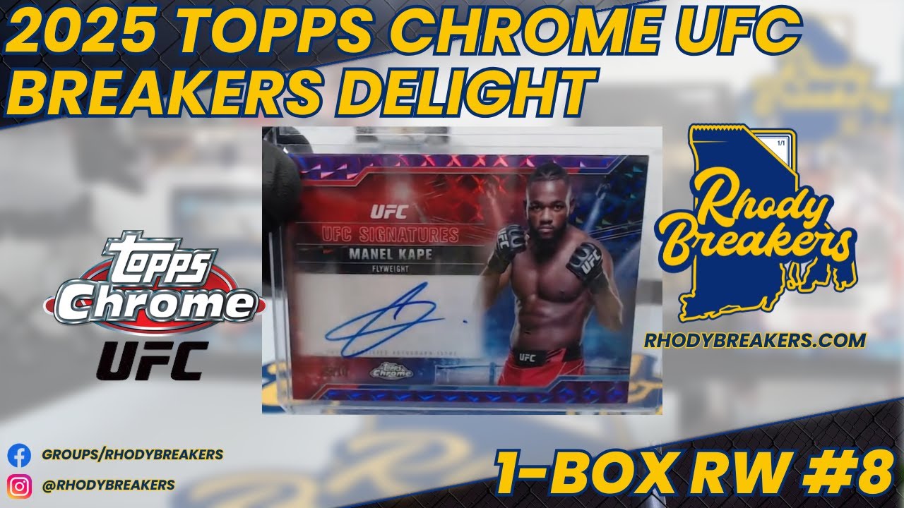 2025 Topps Chrome UFC Breakers Delight 1-Box RW #8
