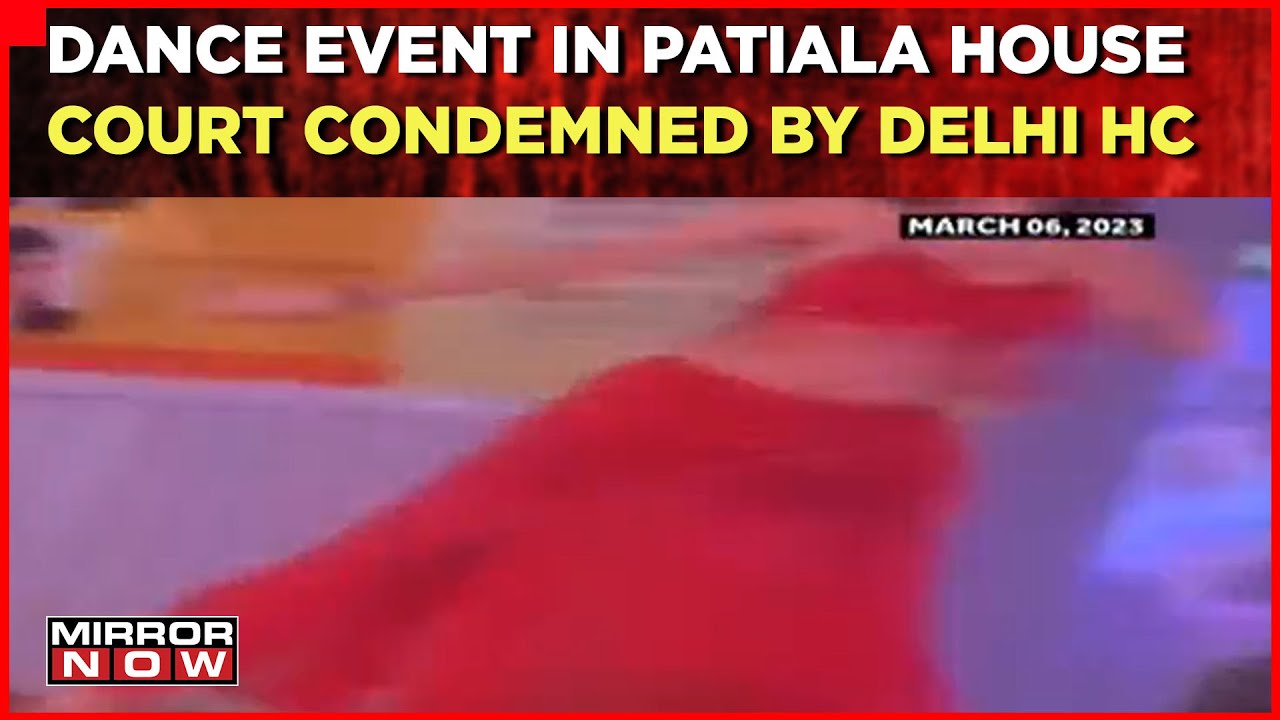 Dance Video In Patiala House Court Shocks | 100's Of Advocate Condemn Act | Mirror Now