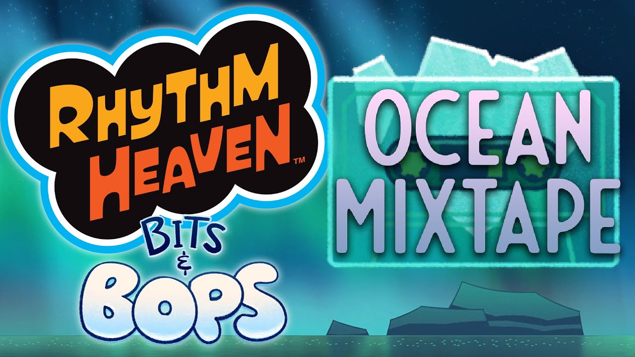 Ocean Mixtape (Bits & Bops) - Rhythm Heaven Custom Remix