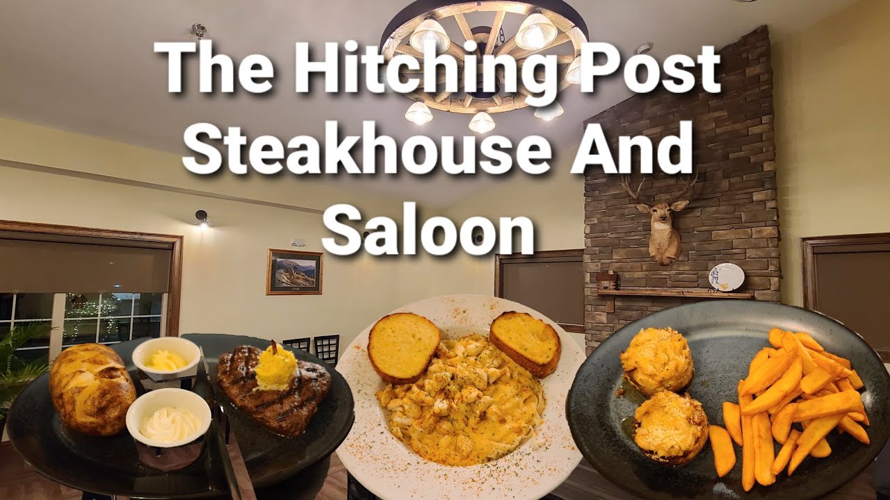 The Hitching Post Steakhouse And Saloon Review Kingwood West Virginia
