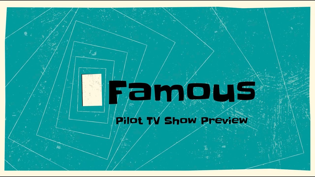 FAMOUS | TV Show Sizzle Reel - Sparkle Films