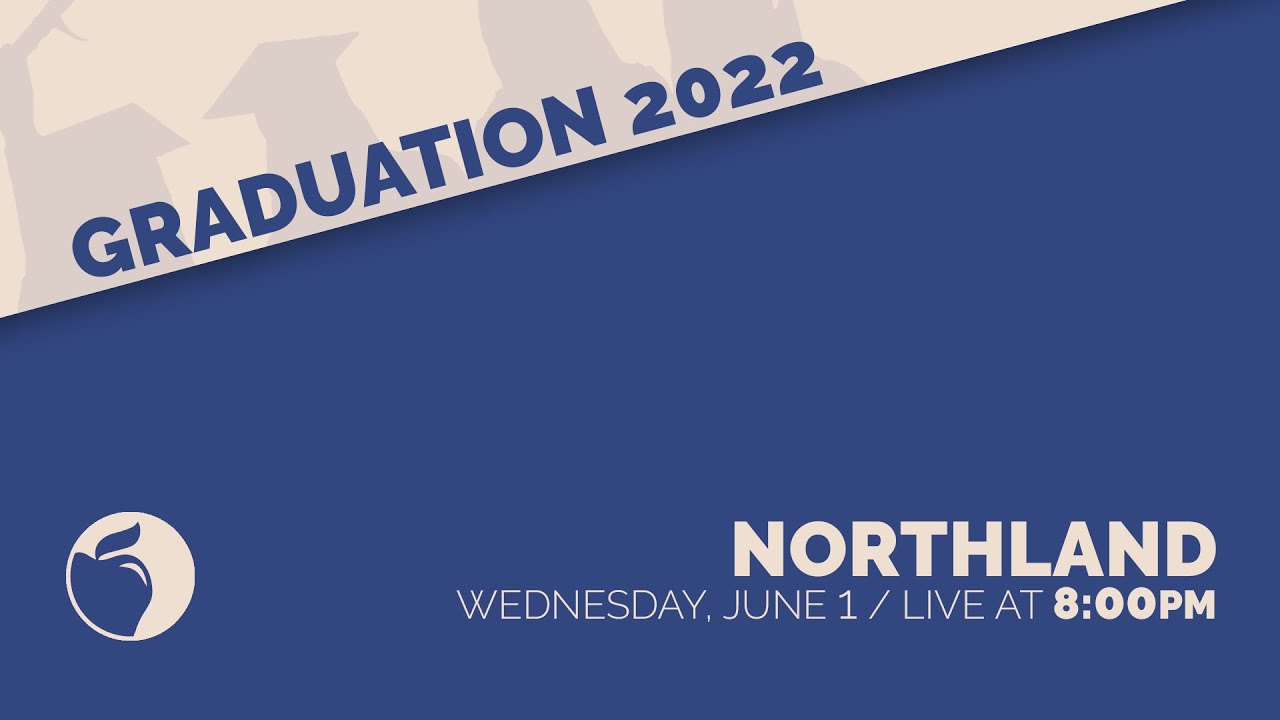 Graduation - Northland HS
