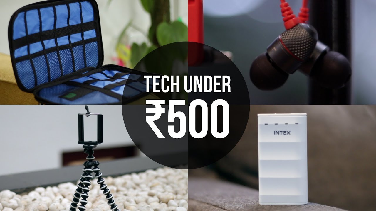 10 Cool Tech Under 500 INR You Should Check Out