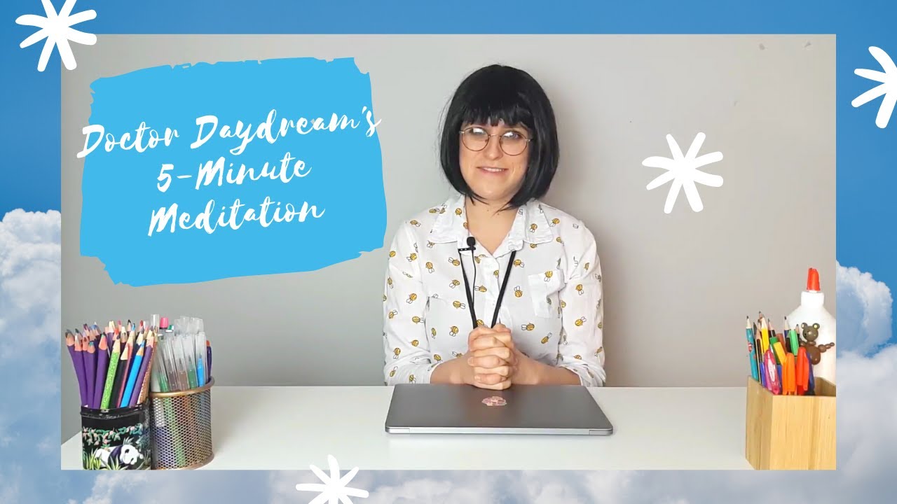Doctor Daydream&rsquo;s 5 Minute Meditation for Kids | #KindMinds