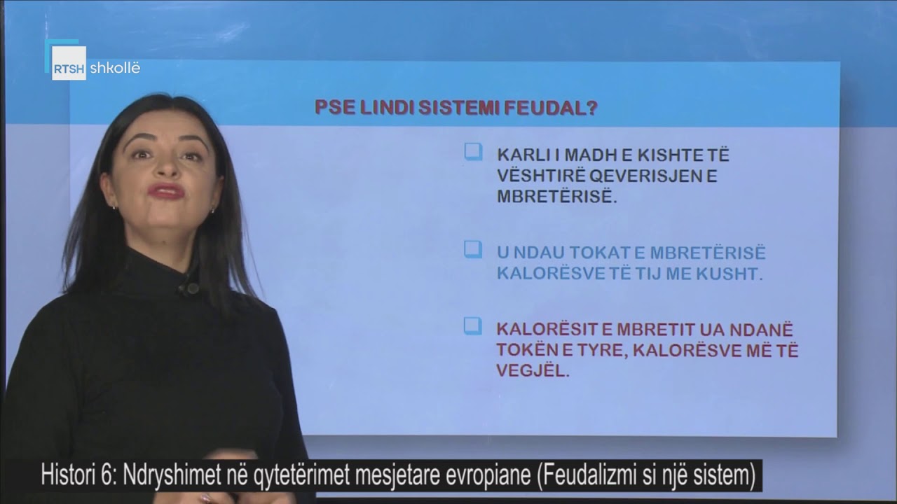 Histori 6 - Ndryshimet në qytetërimet mesjetare evropiane. (Feudalizmi si një sistem)