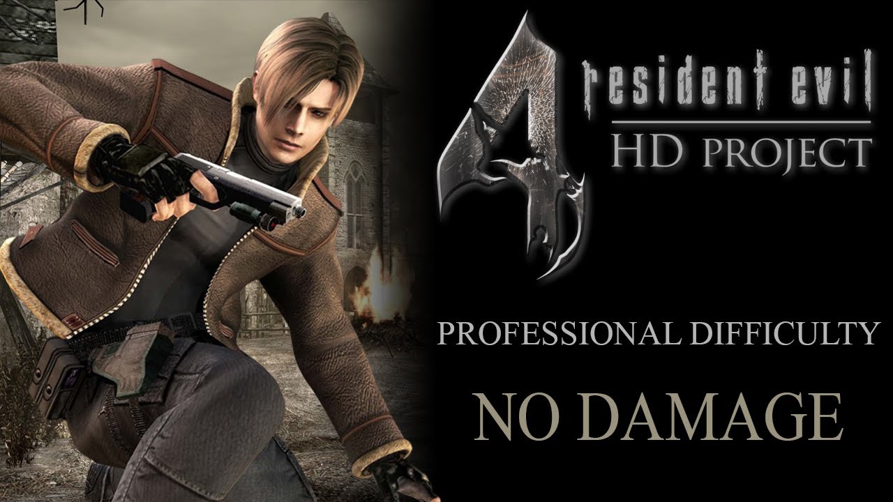 [Resident Evil 4 HD Project] Main Story - PROFESSIONAL, No Damage (PC)