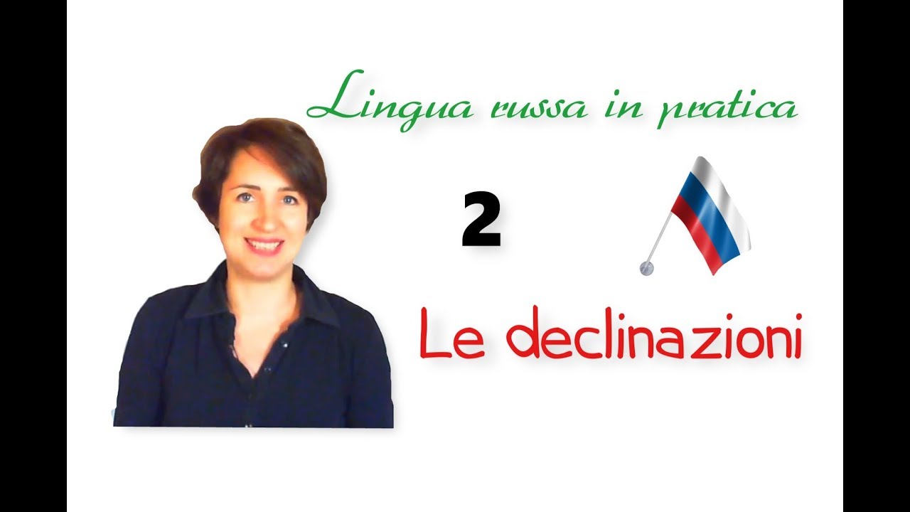 Russo base. 89. Come funzionano i casi. Nominativo, Genitivo, Dativo