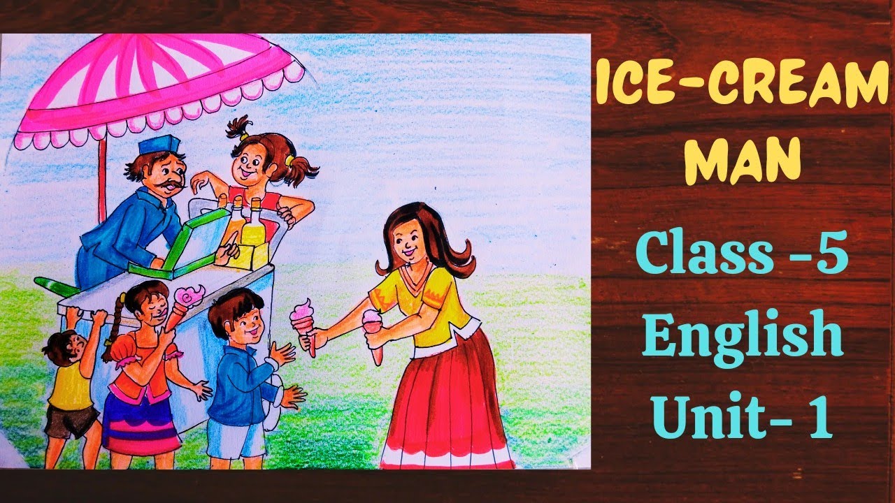 Icecream man drawing ll class 5 english ll unit 1 ll how to draw an icecream man ll