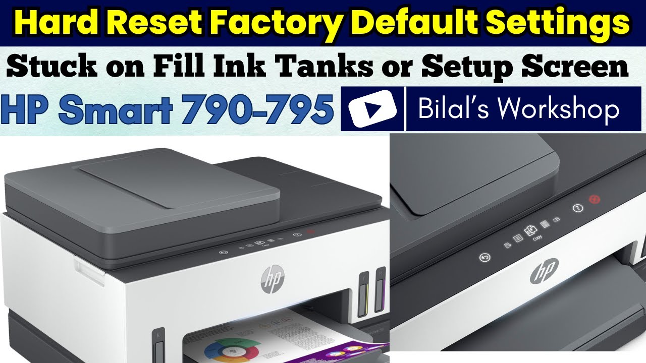 How to Hard Reset, Factory Reset, Cold Reset All Settings HP Smart Tank 790-795 Printer