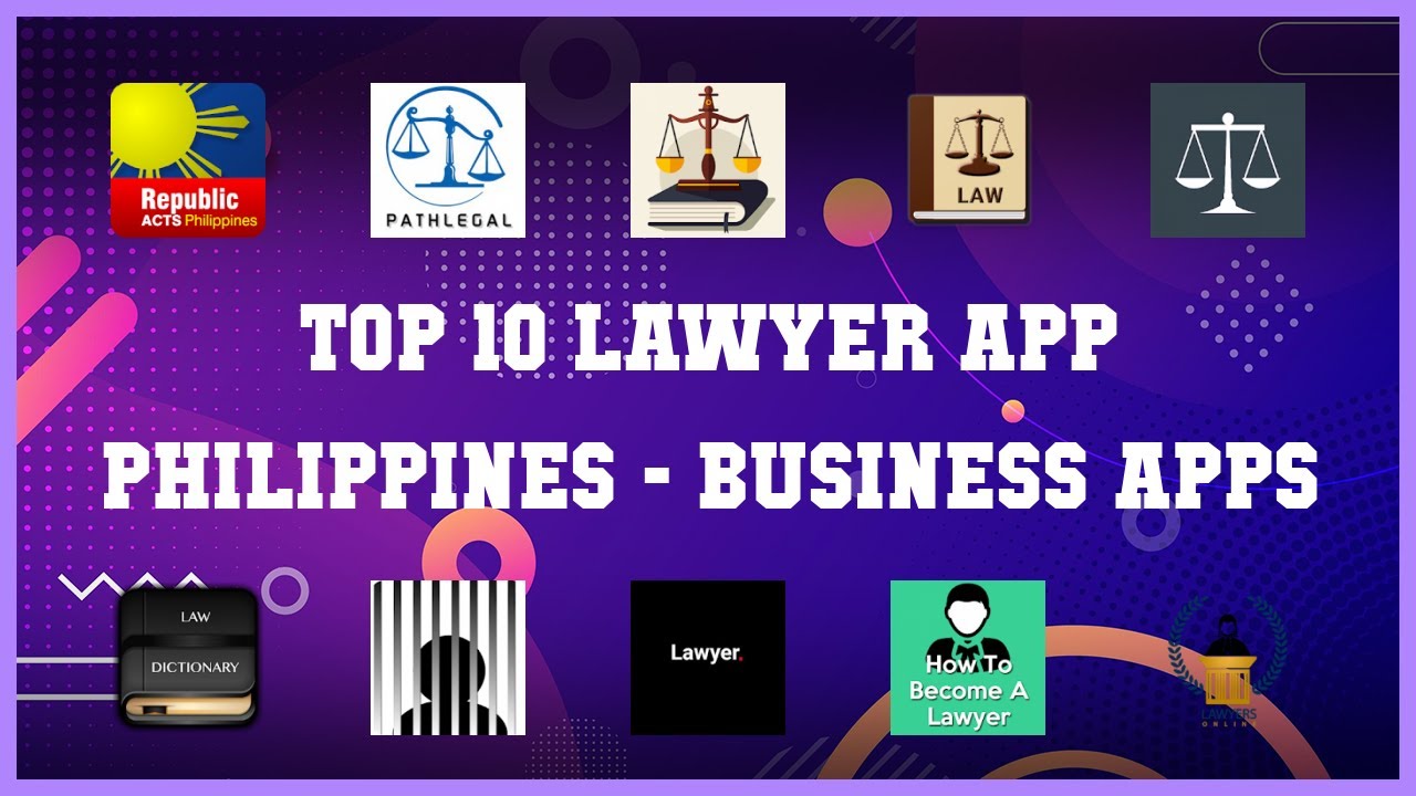 Top 10 Lawyer App Philippines Android Apps