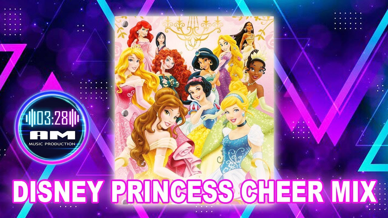 Disney Princess Themed Cheer Mix