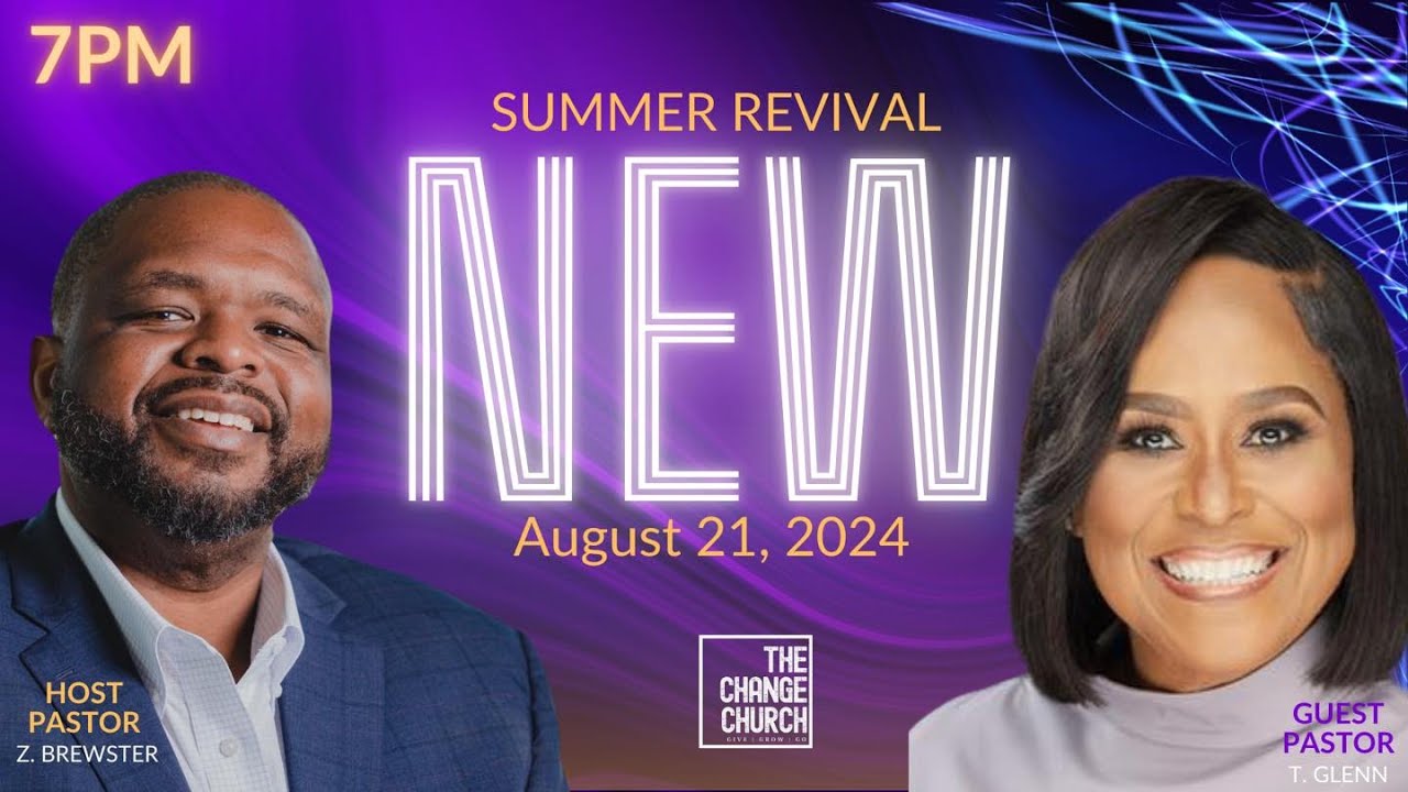 Revival Night 3 | 8.21.24 |  #TheChangeChurch | #Revival