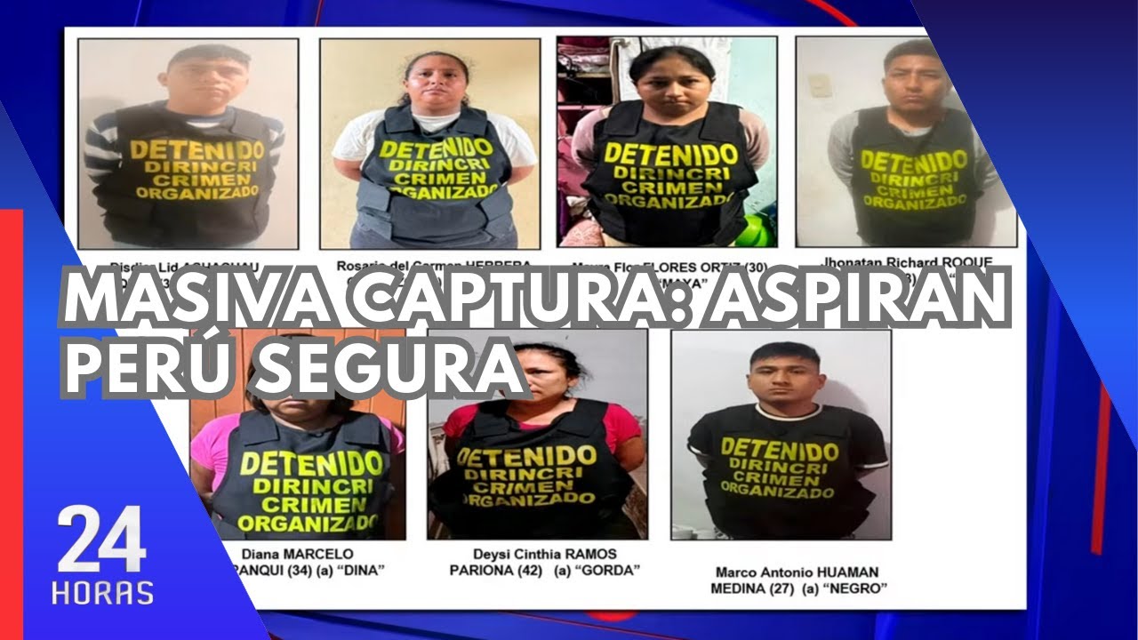 Capturan a siete presuntos integrantes de banda extorsiva &lsquo;Los Elegantes de Lima Este&rsquo;