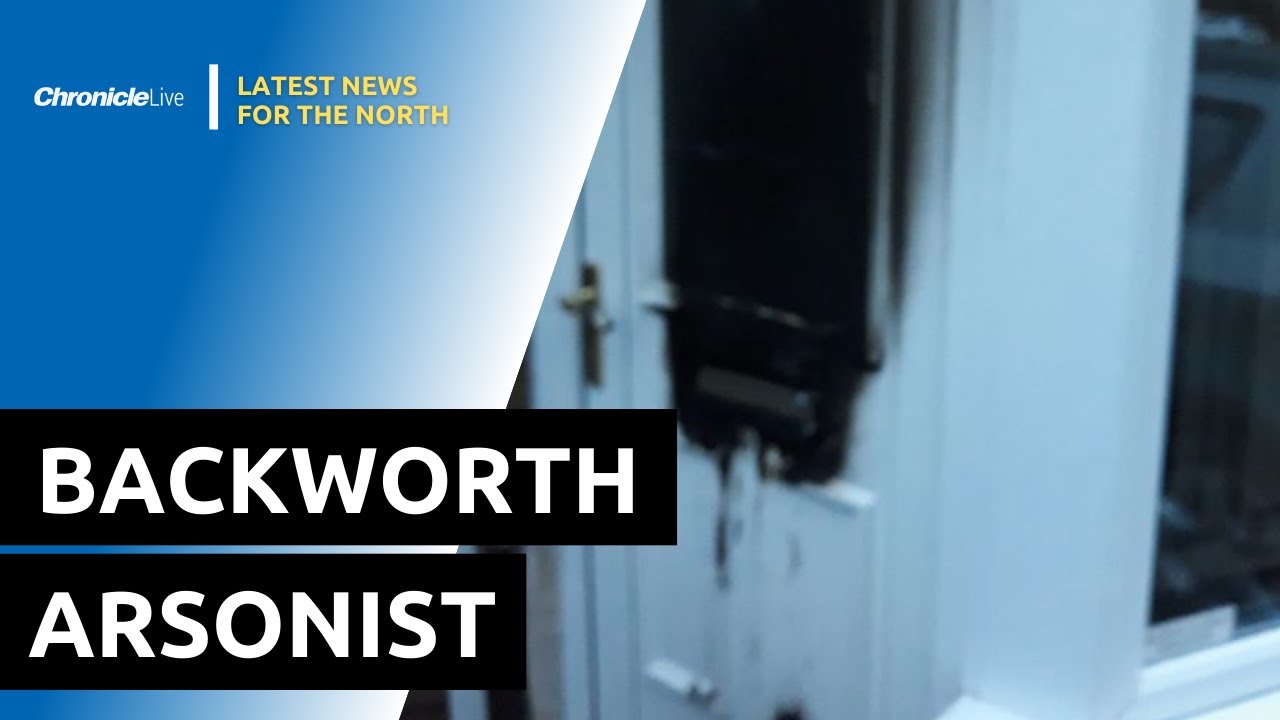 Backworth arsonist sets fire to lover's wife's home in North Shields
