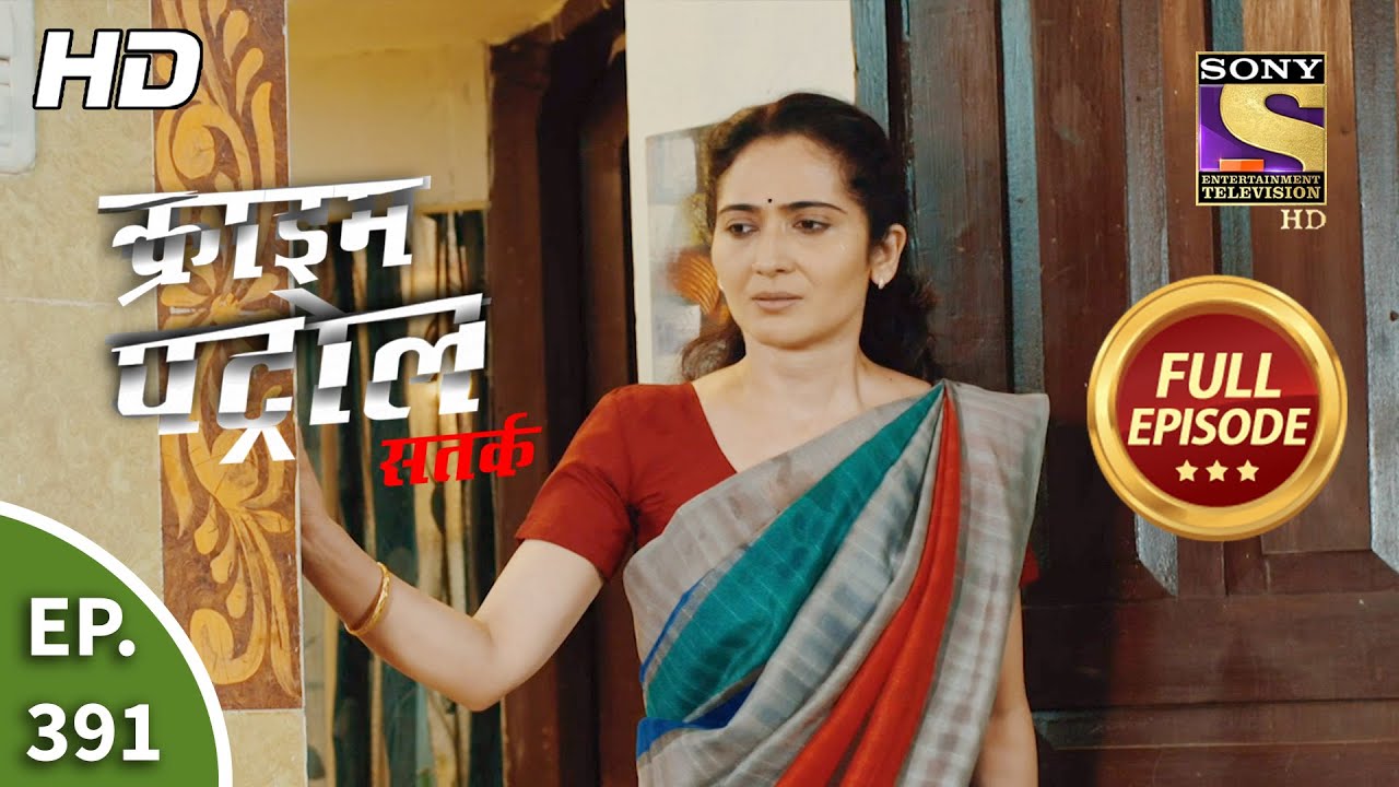 Crime Patrol Satark Season 2 - Ep 391 - Full Episode - 13th April, 2021