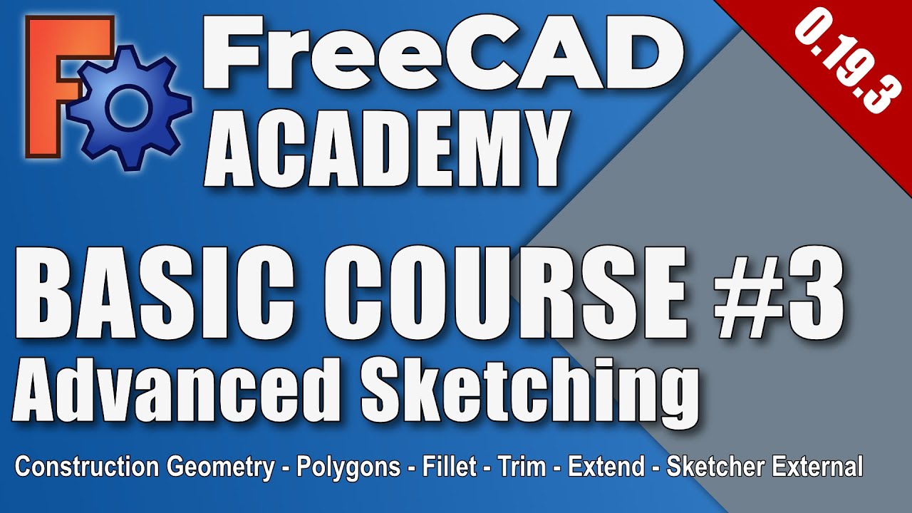FreeCAD 0.19 — Базовый курс — Часть 3 — Расширенное черчение (EN)