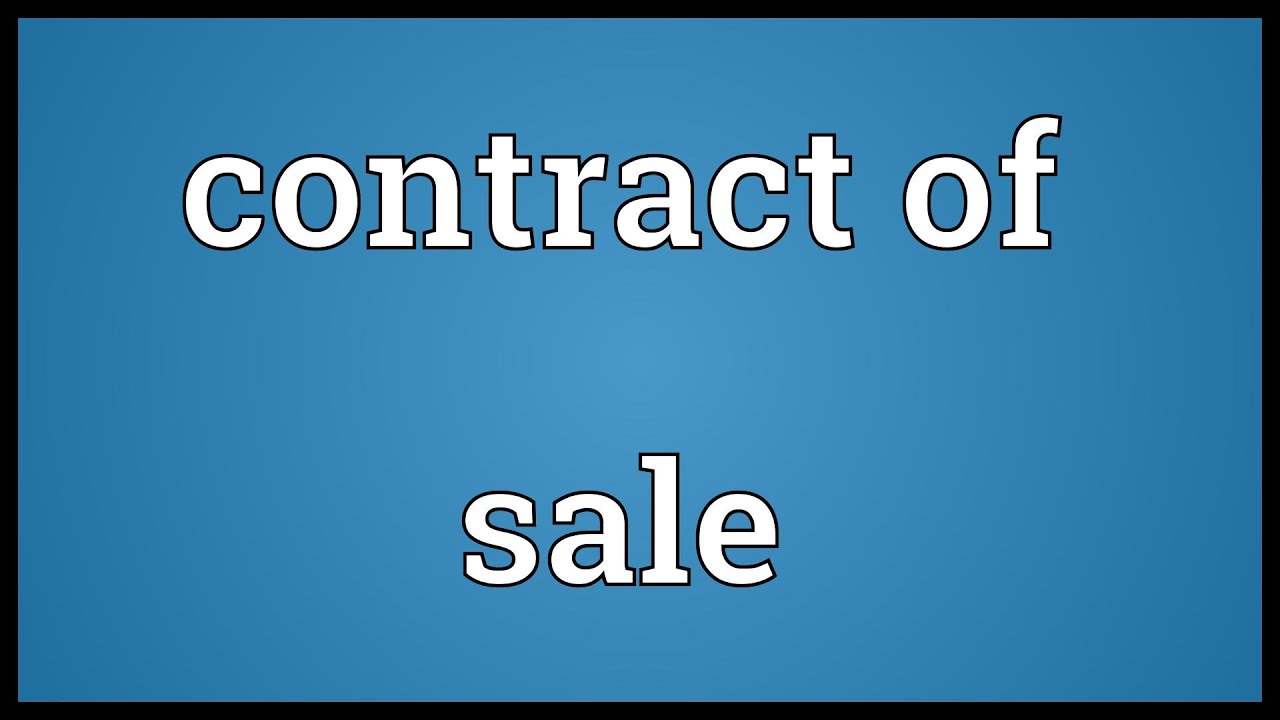 Contract of sale Meaning