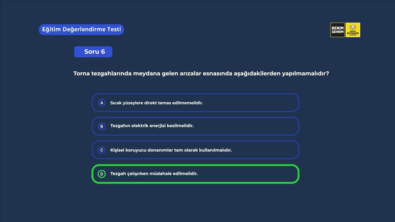 TORNA Atölyesi İş Güvenliği-DEĞERLENDİRME SORULARI