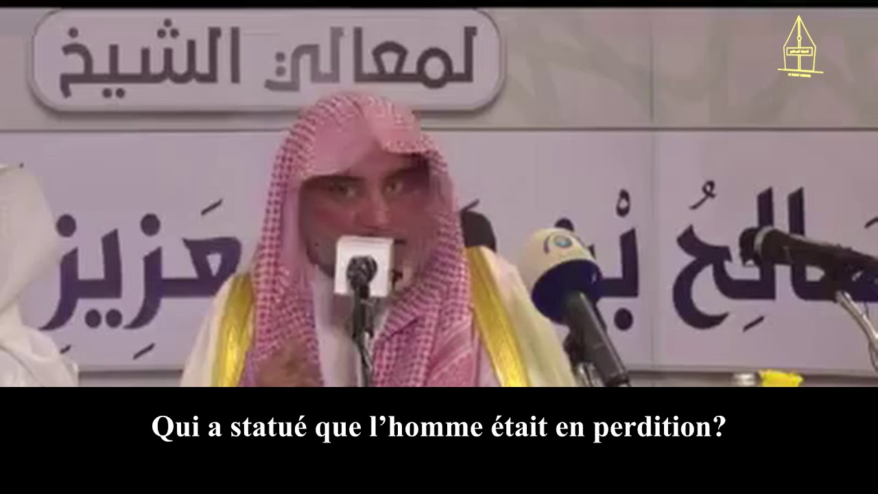 Tout homme est en perdition sauf celui qui se pare de quatre attributs.