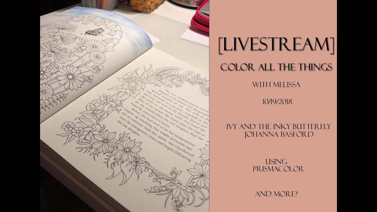 [LIVESTREAM] 10/19/18 Ivy and the Inky Butterfly