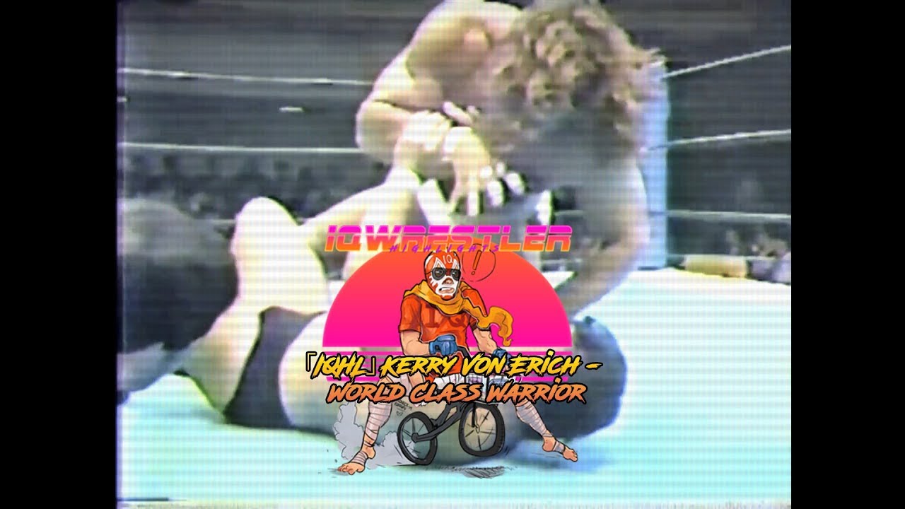 「IQHL」Kerry Von Erich - World Class Warrior