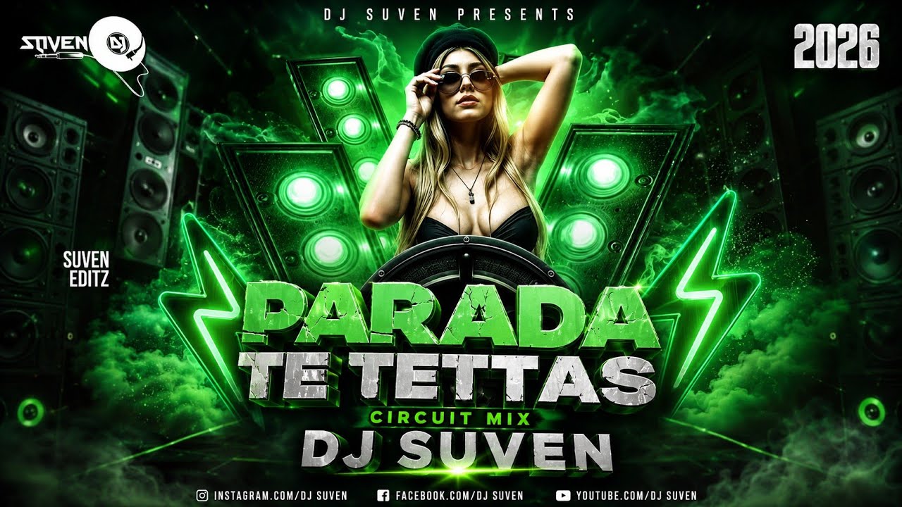 PARADA TE TETTAS | VENGABOYS | CIRCUIT MIX | DJ SUVEN 