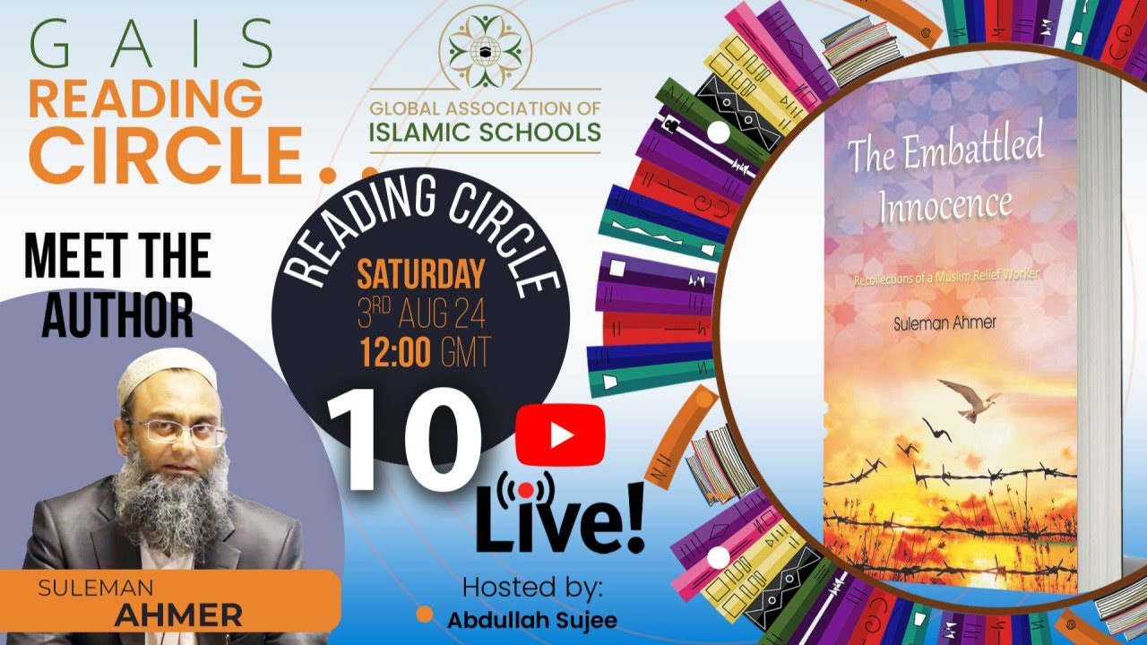 GAIS - Reading Circle Session 10 - The Embattled Innocence - Suleman Ahmer