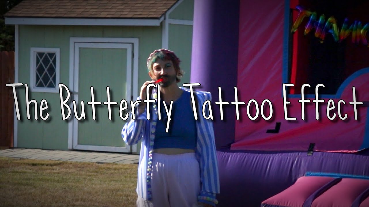 The Butterfly Tattoo Effect by Thanks! I Hate It