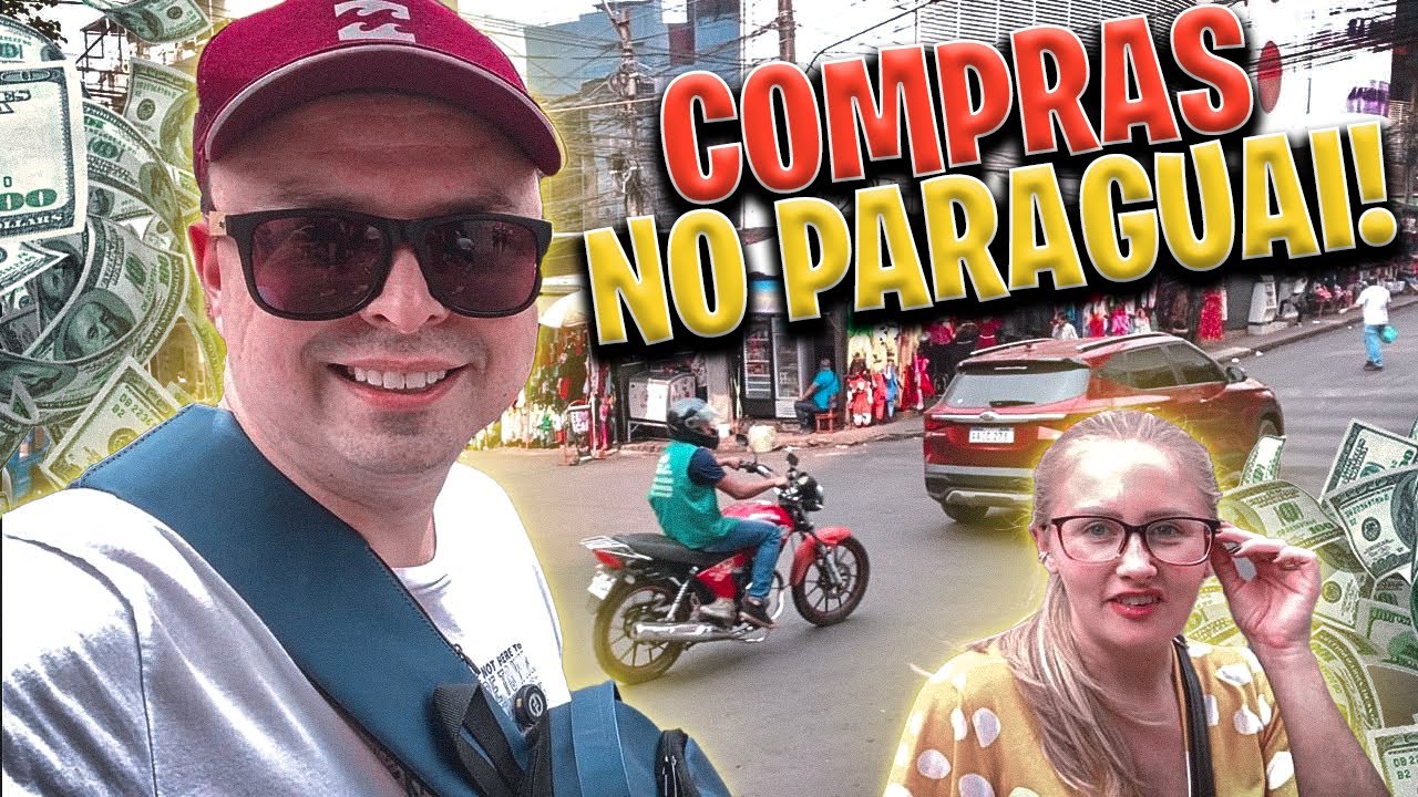 COMPRAS NO PARAGUAI - MELHORES LOJAS