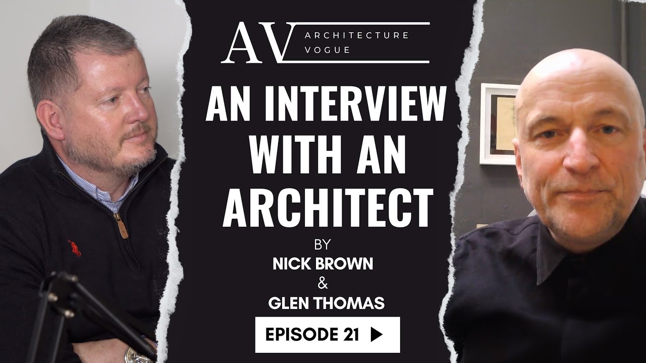 Podcast - Episode Twenty one with Glen Thomas Architecture